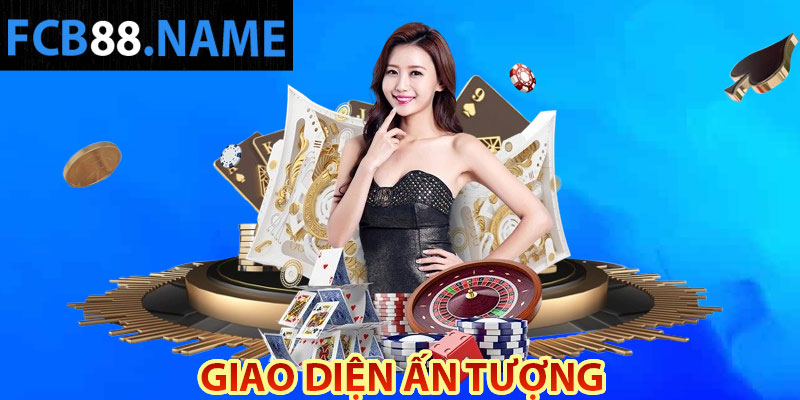 Giao diện ấn tượng, khó quên